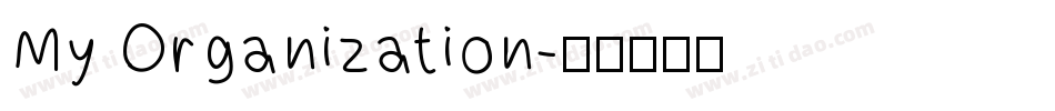 My Organization字体转换